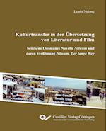 Kulturtransfer in der Übersetzung von Literatur und Film. Sembène Ousmanes Novelle Niiwam und deren Verfilmung Niiwam. Der lange Weg