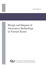 Design and Impact of Awareness Technology in Virtual Teams