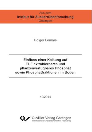 Einfluss einer Kalkung auf EUF extrahierbares und pflanzenverfügbares Phosphat sowie Phosphatfraktionen im Boden
