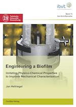 Engineering a Biofilm