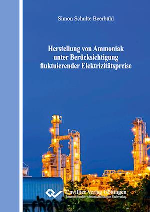 Herstellung von Ammoniak unter Berücksichtigung fluktuierender Elektrizitätspreise