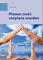 Planen statt verplant werden