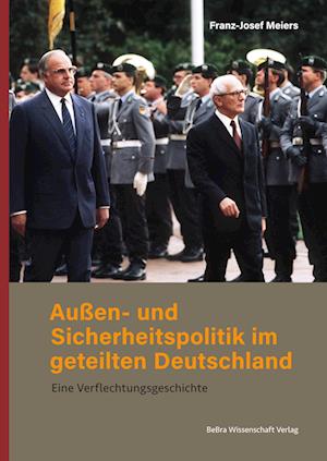 Außen- und Sicherheitspolitik im geteilten Deutschland