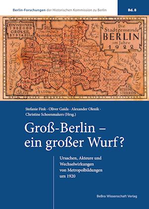 Groß-Berlin - ein großer Wurf?