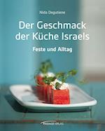 Der Geschmack der Küche Israels