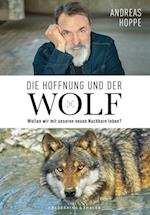 Die Hoffnung und der Wolf