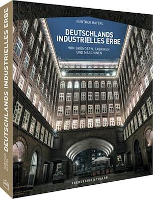 Deutschlands industrielles Erbe