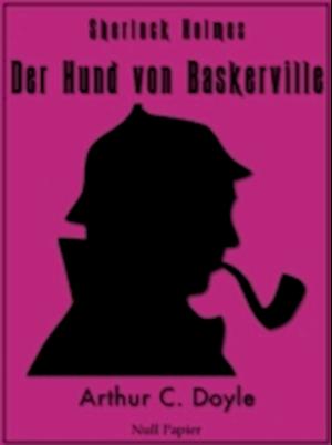 Sherlock Holmes und der Hund von Baskerville