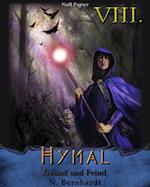 Der Hexer von Hymal, Buch VIII: Freund und Feind