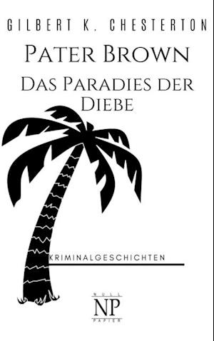 Pater Brown – Das Paradies der Diebe