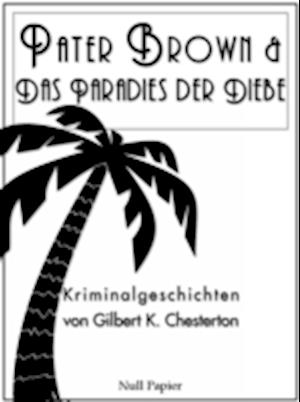 Pater Brown – Das Paradies der Diebe