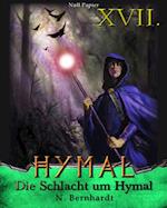 Der Hexer von Hymal, Buch XVII: Die Schlacht um Hymal