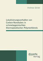 Lokalisierungsverhalten von Carbon-Nanotubes in schmelzegemischten thermoplastischen Polymerblends