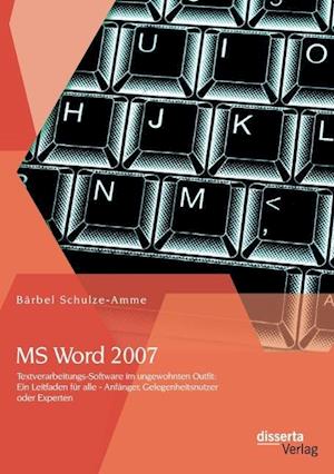 MS Word 2007 - Textverarbeitungs-Software Im Ungewohnten Outfit