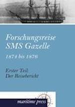 Forschungsreise SMS Gazelle 1874 bis 1876