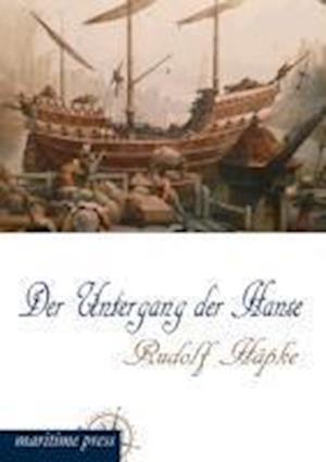 Der Untergang Der Hanse