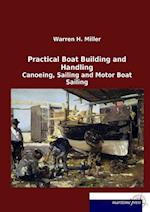Practical Boat Building and Handling
