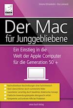 Der Mac für Junggebliebene – Ein Einstieg in die Welt der Apple Computer für die Generation 50+