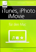 iTunes, iPhoto, iMovie fur den Mac