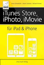 iTunes, iPhoto, iMovie fur iPad und iPhone