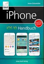 iPhone iOS 10 Handbuch