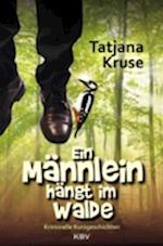 Ein Männlein hängt im Walde