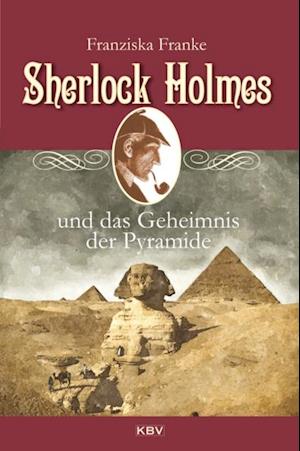 Sherlock Holmes und das Geheimnis der Pyramide