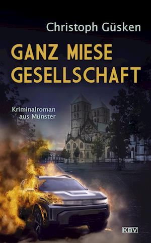 Ganz miese Gesellschaft