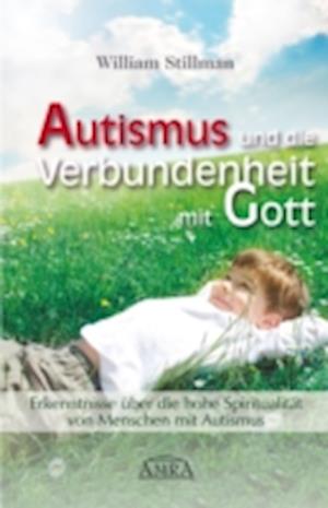 Autismus und die Verbundenheit mit Gott