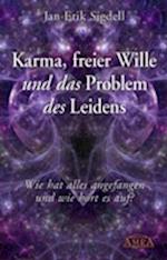 Karma, freier Wille und das Problem des Leidens