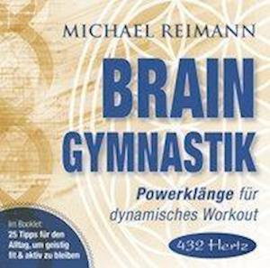 Brain Gymnastik [432 Hertz]