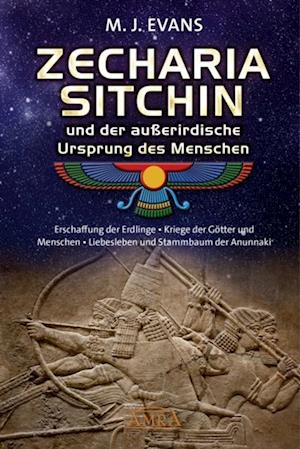 ZECHARIA SITCHIN und der außerirdische Ursprung des Menschen