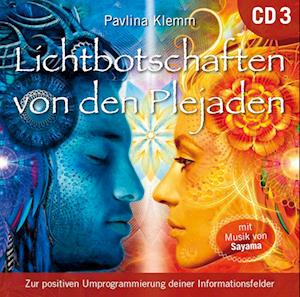 Lichtbotschaften von den Plejaden [Übungs-CD 3]