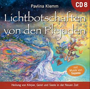 Lichtbotschaften von den Plejaden [Übungs-CD 8]