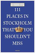 111 Places in Stockholm That You Must Not Miss
