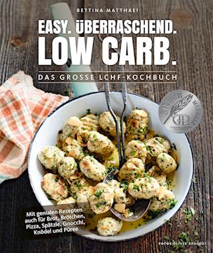 Easy. Überraschend. Low Carb.