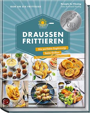 Ran an die Fritteuse - Draußen frittieren