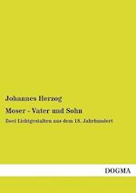 Moser - Vater und Sohn