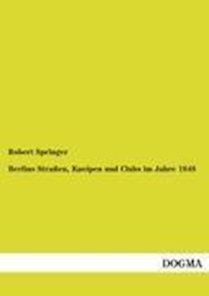 Berlins Straßen, Kneipen Und Clubs Im Jahre 1848