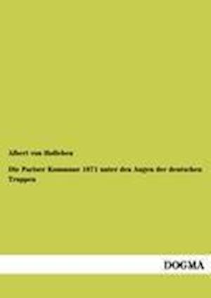 Die Pariser Kommune 1871 Unter Den Augen Der Deutschen Truppen