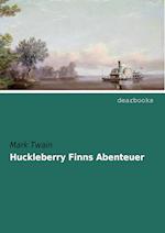 Huckleberry Finns Abenteuer