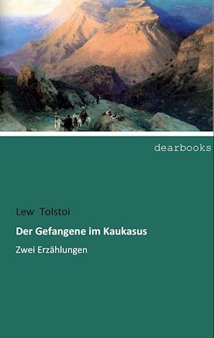 Der Gefangene im Kaukasus