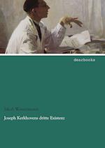 Joseph Kerkhovens dritte Existenz