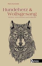 Hundeherz & Wolfsgesang