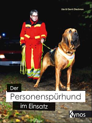 Der Personenspürhund im Einsatz