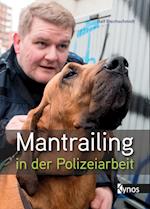 Mantrailing in der Polizeiarbeit