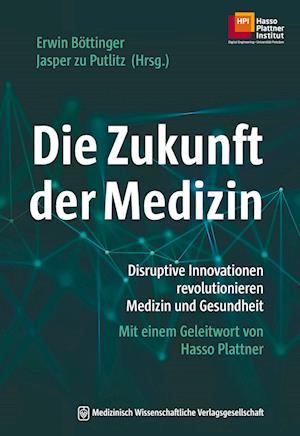 Die Zukunft der Medizin