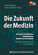 Die Zukunft der Medizin