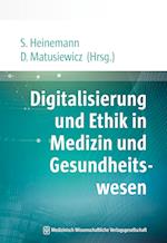 Digitalisierung und Ethik in Medizin und Gesundheitswesen