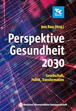 Perspektive Gesundheit 2030